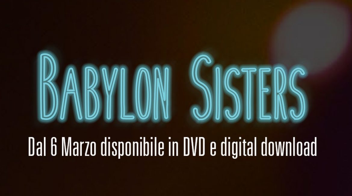 “Babylon Sisters” disponibile in digital download